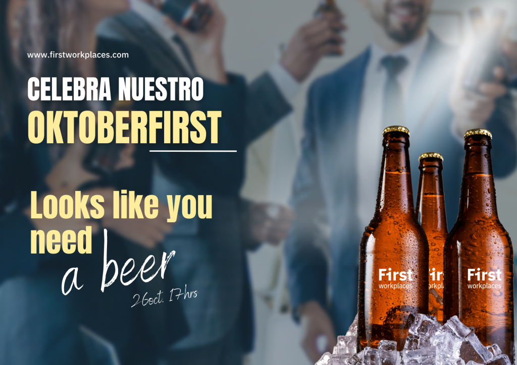 OktoberFirst: Un Encuentro Inolvidable en First workplaces